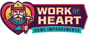 Work of Heart Home Improvements
